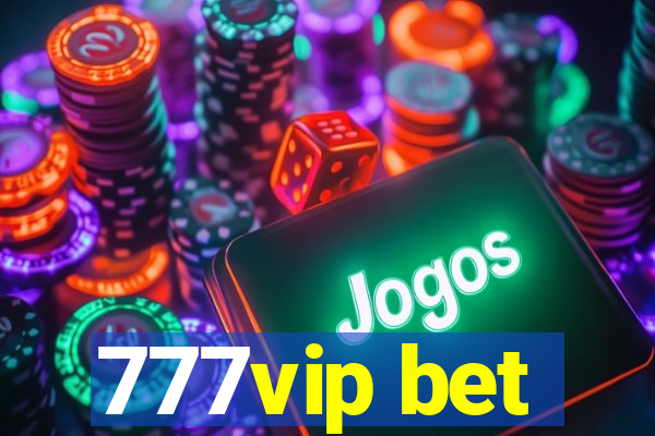 777vip bet